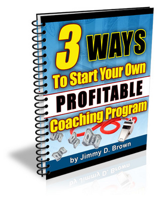 Product picture 3 Ways To Start Your Own Highly Profitable Coaching Program